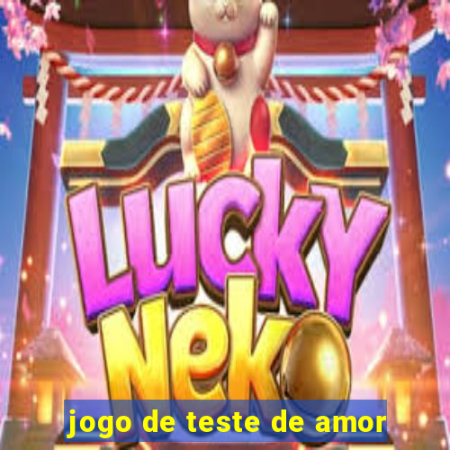 jogo de teste de amor